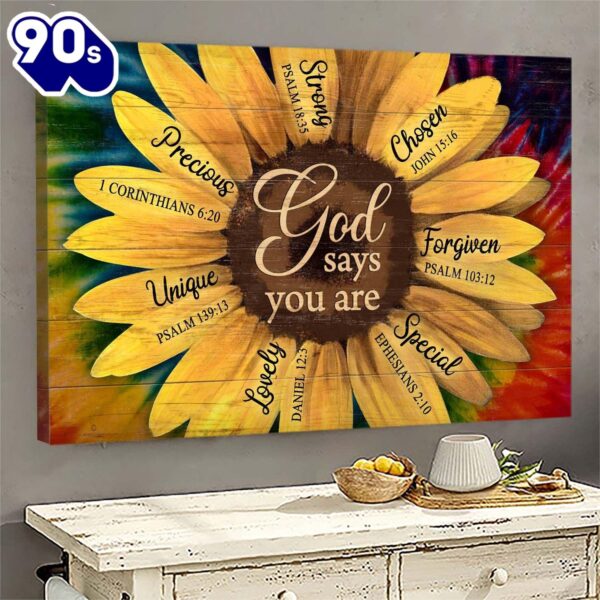 Beautiful Sunflower God Says You Are Canvas Wall Art