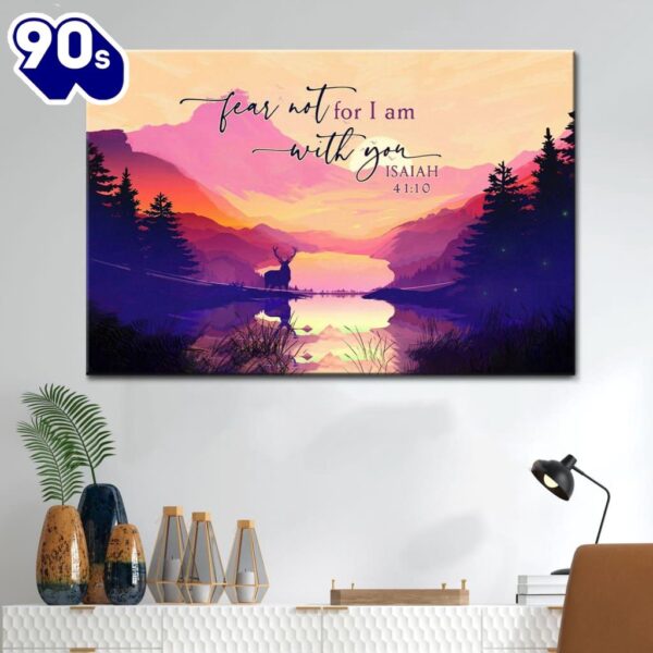 Bible Verse Wall Art Isaiah 4110 Fear Not For I Am With You Mountain Wall Art Canvas