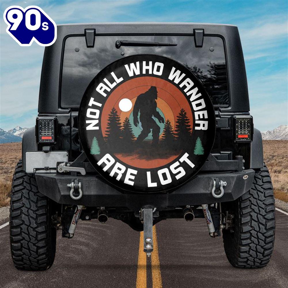 BigFoot Not All Who Wander Is Lost Spare Tire Cover BigFoot Not All Who Wander Is Lost Spare Tire Cover
