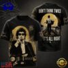 Bob Dylan Don’t Think Twice It’s All Right All T Shirt , Music New Design T Shirt