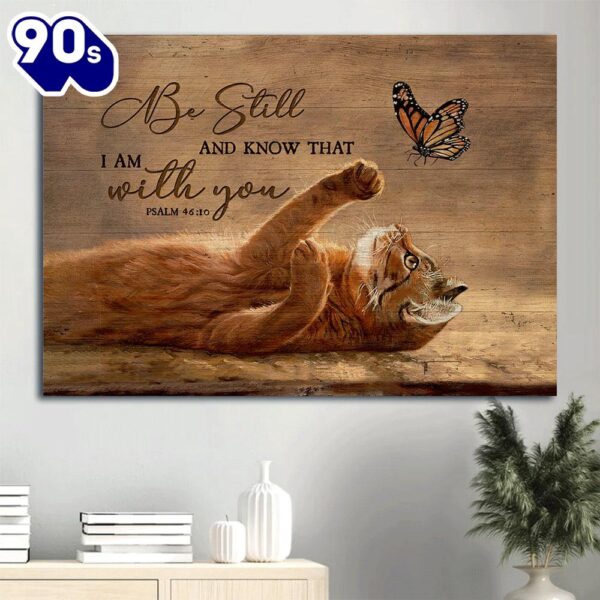 Brown Cat Canvas Butterfly Drawing Canvas Cat Lover Be Still And Know That I Am With You Canvas Wall Art  Gift Christmas