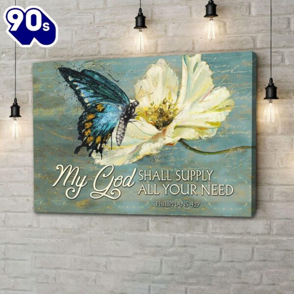 Butterfly My God Shall Supply All Your Need Philippians 419 Wall Art Canvas Print  Gift Christmas