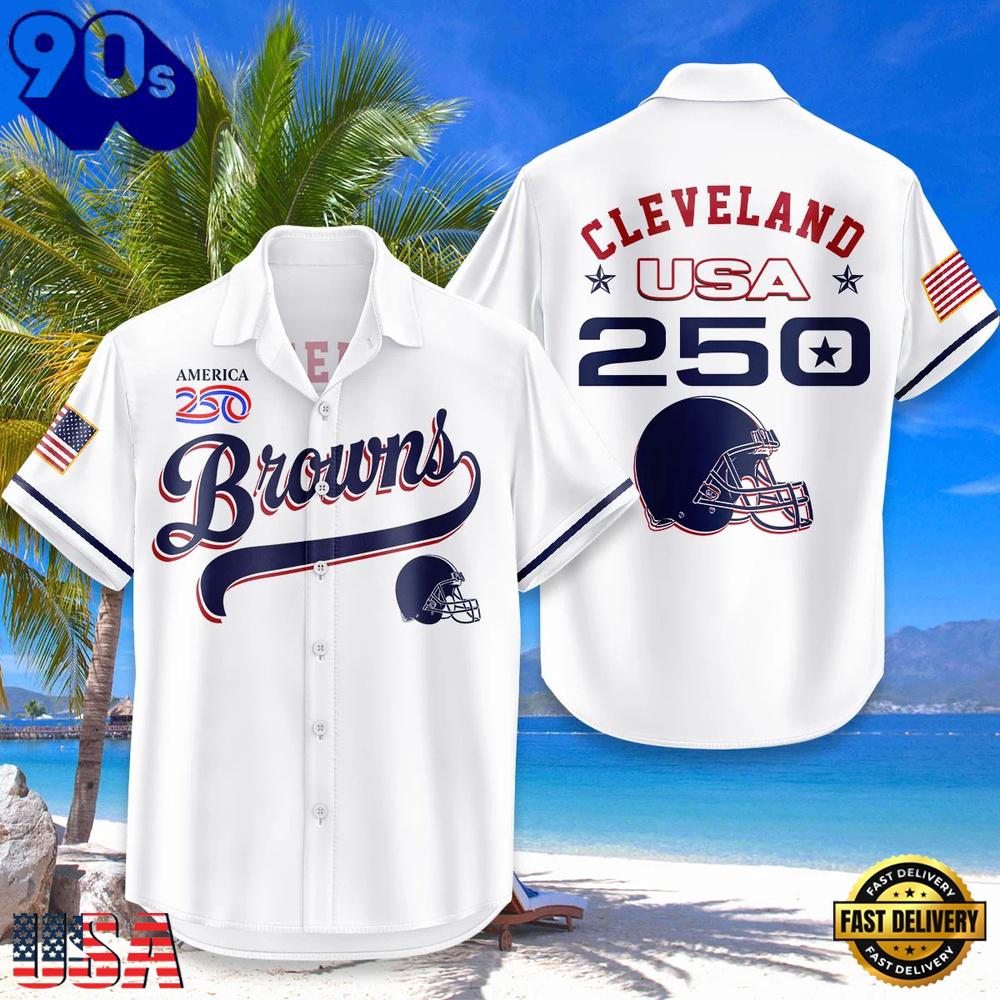 Cleveland Browns USA Flag 250 Years of Freedom Anniversary 1776-2026 Aloha Hawaiian Shirt Cleveland Browns USA Flag 250 Years of Freedom Anniversary 1776-2026 Aloha Hawaiian Shirt