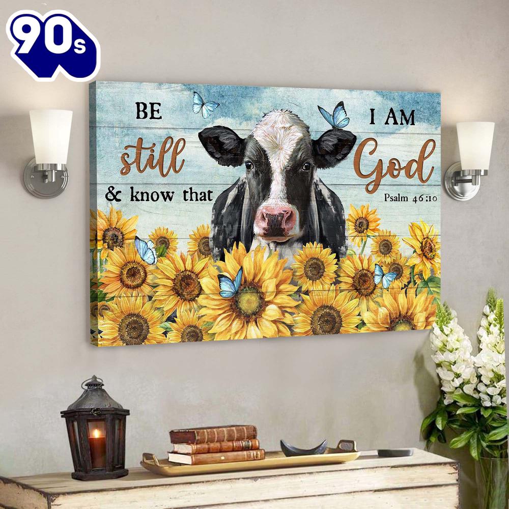 Cow And Sunflower Field Be Still And Know That I Am God Canvas Wall Art Cow And Sunflower Field Be Still And Know That I Am God Canvas Wall Art