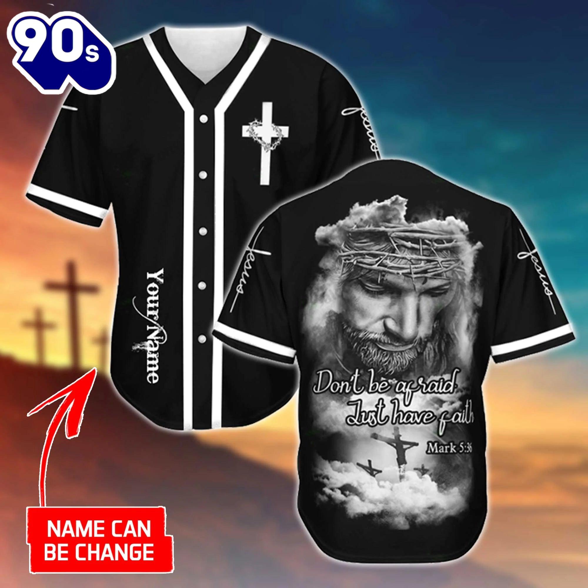 Cross, God Baseball Jersey - Just Have Faith Custom Baseball Jersey Shirt For Men Women Gift Christmas Cross, God Baseball Jersey - Just Have Faith Custom Baseball Jersey Shirt For Men Women Gift Christmas