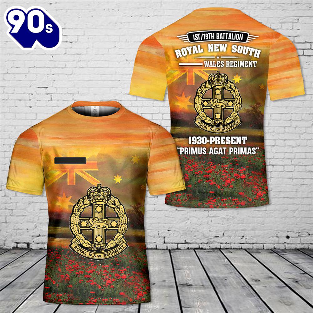 Custom Name Australian Army, 1st19th Battalion, The Royal New South Wales Regiment (119 RNSWR), ANZAC Day Red Poppy T-Shirt 3D Custom Name Australian Army, 1st19th Battalion, The Royal New South Wales Regiment (119 RNSWR), ANZAC Day Red Poppy T-Shirt 3D
