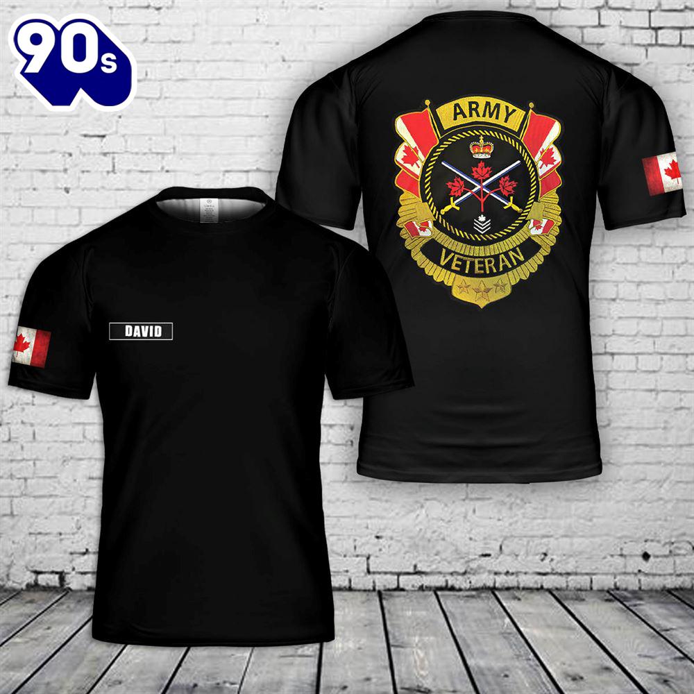 Custom Name Canadian Army Veteran 3D T-Shirt Custom Name Canadian Army Veteran 3D T-Shirt