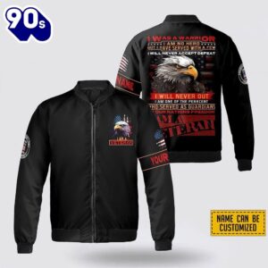 Custom Name I Am A Veteran I Will Never Accept Defeat Bomber Jacket
