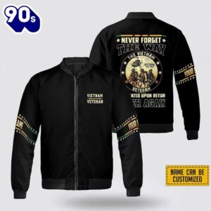 Custom Name Never Forget The Way Vietnam Veteran Bomber Jacket