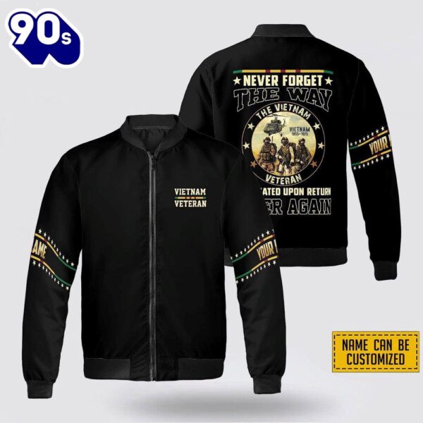 Custom Name Never Forget The Way Vietnam Veteran Bomber Jacket