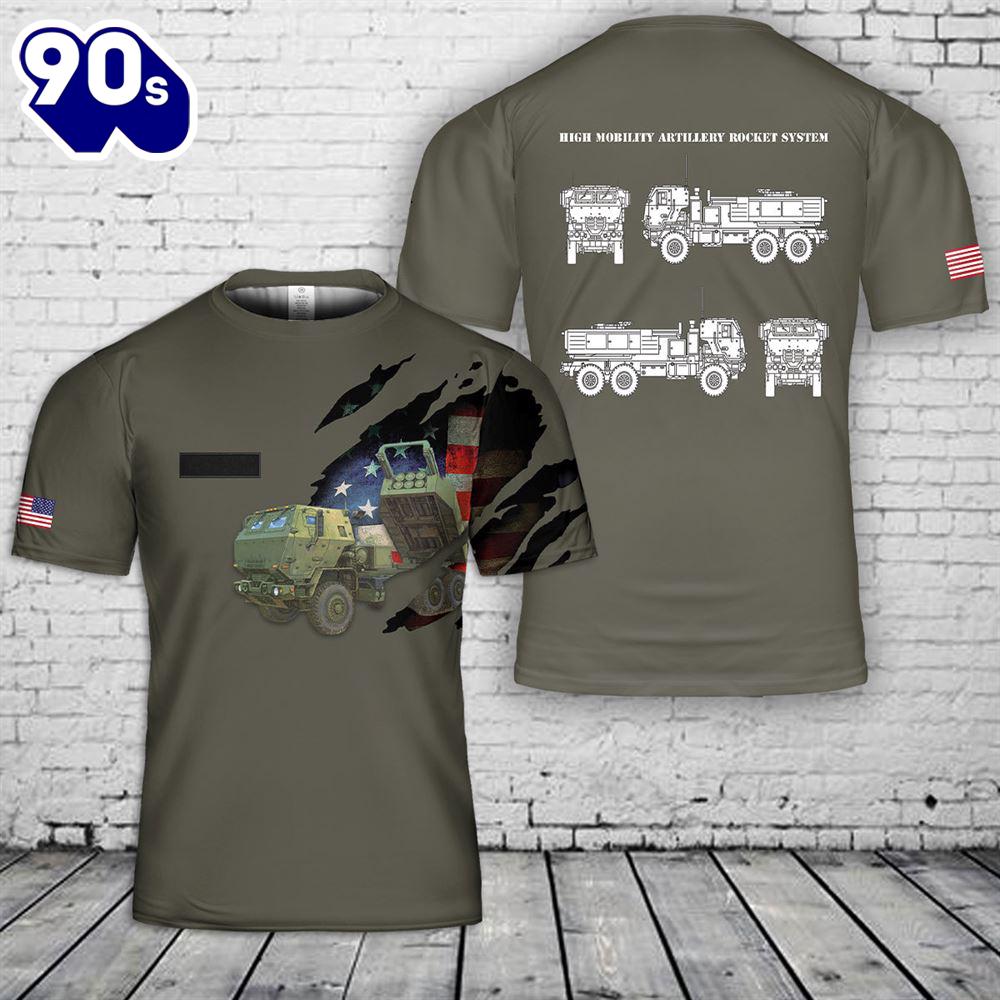 Custom Name US Army M142 HIMARS 157th Field Artillery Regiment Of Colorado Army National Guard T-Shirt 3D Custom Name US Army M142 HIMARS 157th Field Artillery Regiment Of Colorado Army National Guard T-Shirt 3D