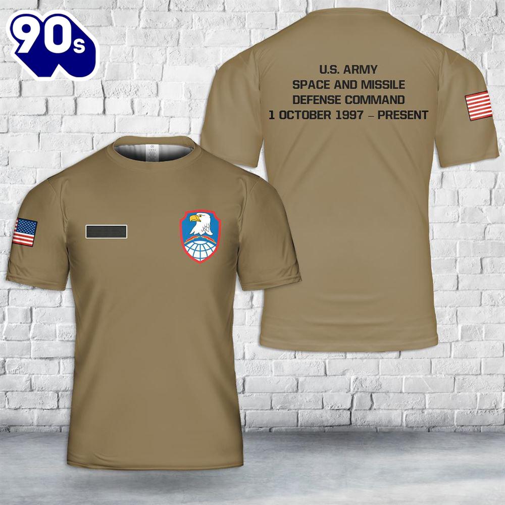 Custom Name US Army Space and Missile Defense Command (USASMDC) T-Shirt 3D Custom Name US Army Space and Missile Defense Command (USASMDC) T-Shirt 3D