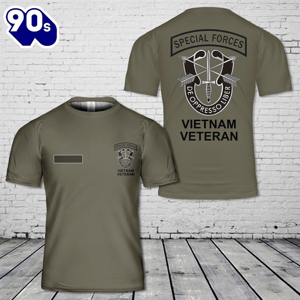 Custom Name US Army Special Forces Vietnam Veteran T-Shirt 3D Custom Name US Army Special Forces Vietnam Veteran T-Shirt 3D