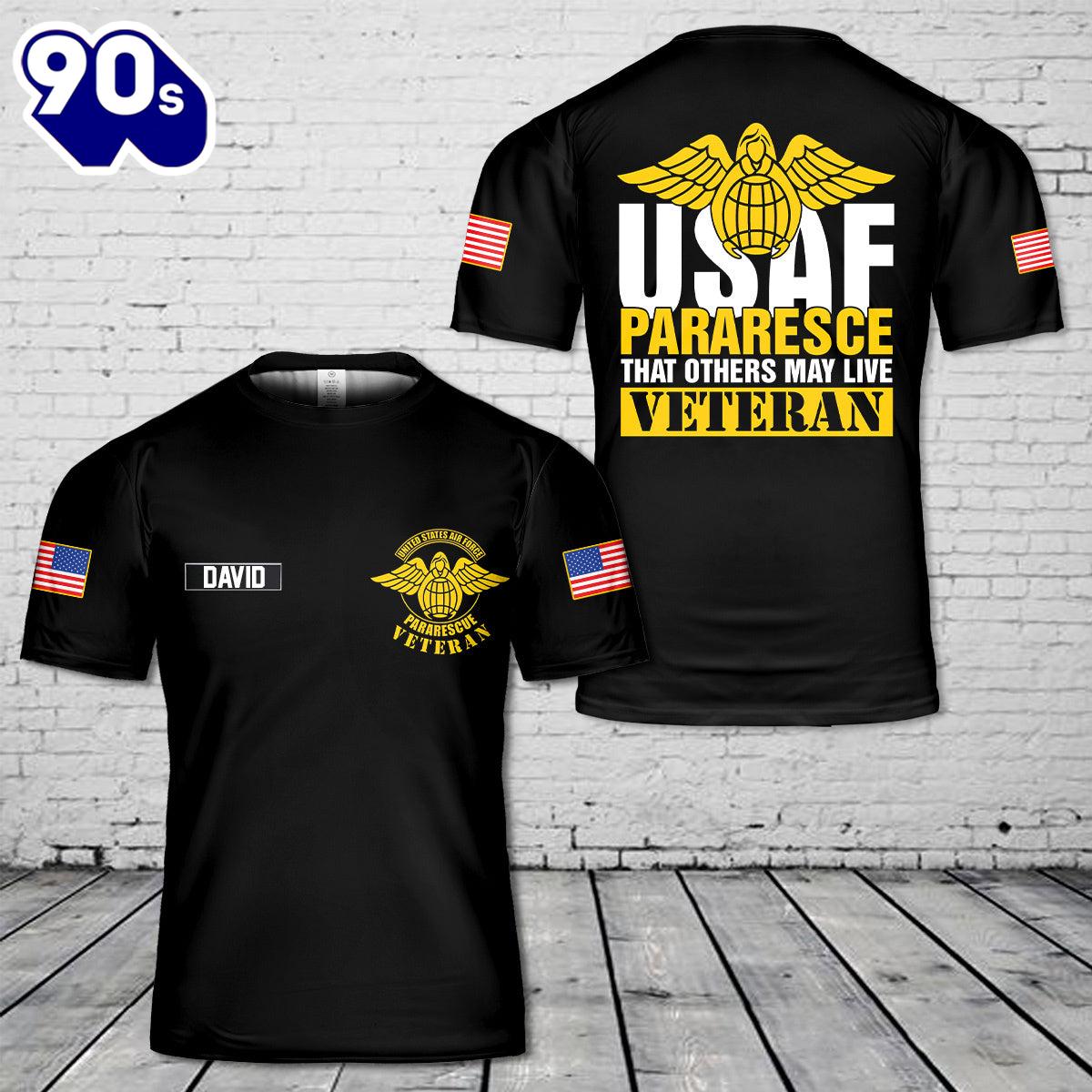 Custom Name USAF Pararescue Veteran 3D T-Shirt , Veteran Shirt Custom Name USAF Pararescue Veteran 3D T-Shirt , Veteran Shirt