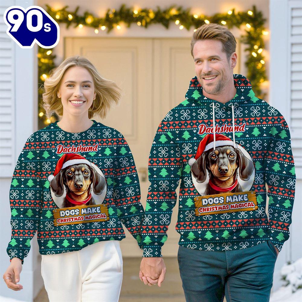 Dachshund Dog Make Christmas Magical Christmas Sweatshirt & Hoodie Dachshund Dog Make Christmas Magical Christmas Sweatshirt & Hoodie