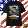 Damn Right I Am A Packers Fan Lambeau Champions Graphic T Shirt, Viral 2D Graphic Tee