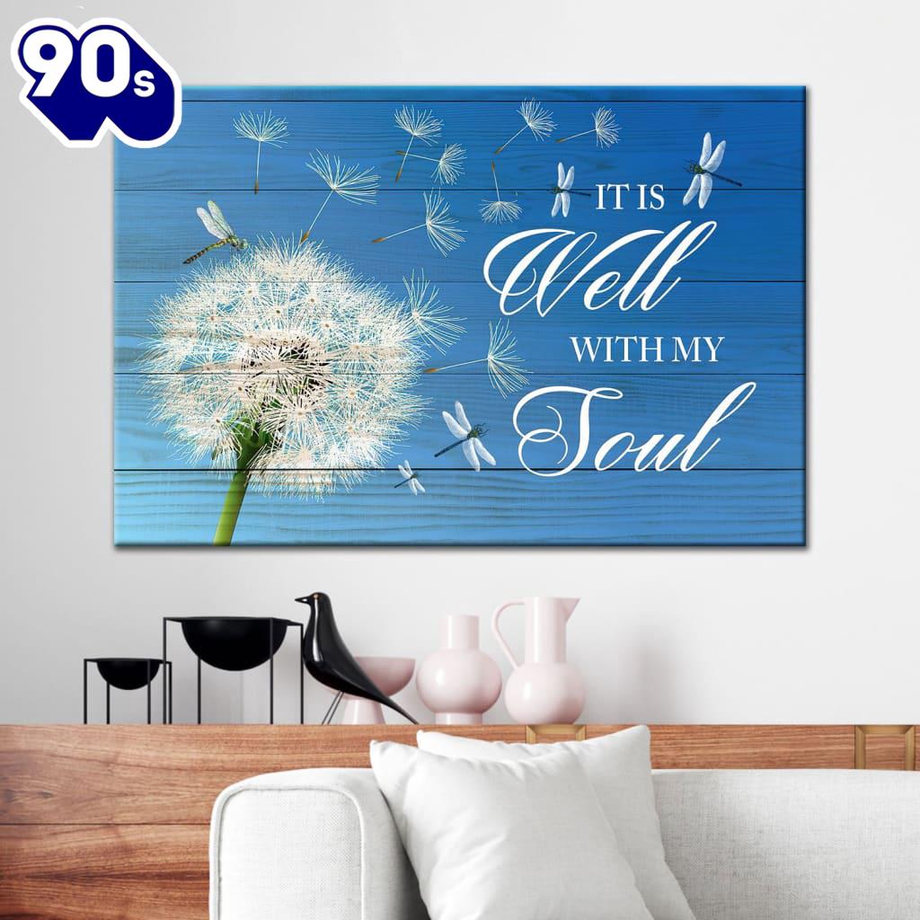 Dandelion It Is Well With My Soul Canvas Wall Art Poster Gift Christmas Dandelion It Is Well With My Soul Canvas Wall Art Poster Gift Christmas
