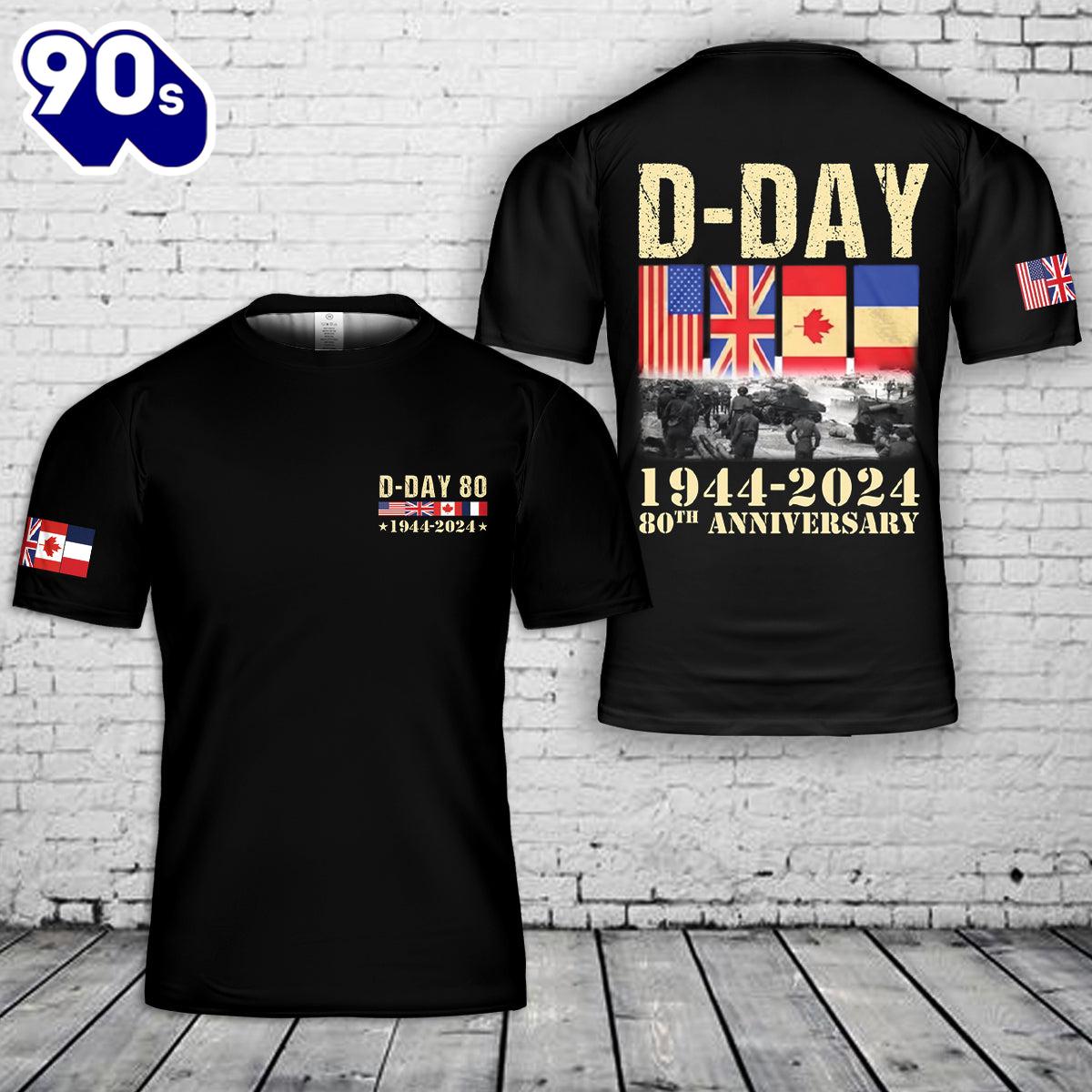D-Day Normandy Landings 80th Anniversary 1944-2024 3D T-Shirt - Veteran 3D Shirt D-Day Normandy Landings 80th Anniversary 1944-2024 3D T-Shirt - Veteran 3D Shirt
