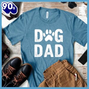Dog Dad T-Shirt Gift Mom