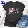 Dog Love Colored Print Version 4 T-Shirt Gift Mom