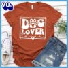 Dog Lover Version 2 T-Shirt Retro Edition Gift Mom