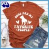Dogs Are My Favorite People Retro T-Shirt Gift Mom