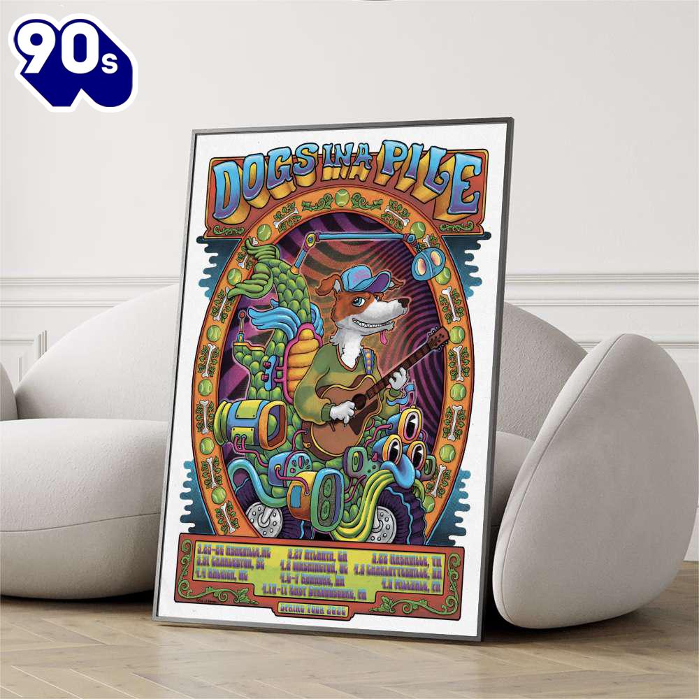 Dogs In A Pile Spring Tour 2026 Poster Dogs In A Pile Spring Tour 2026 Poster