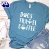 Dogs Travel Coffee T-Shirt Gift Mom
