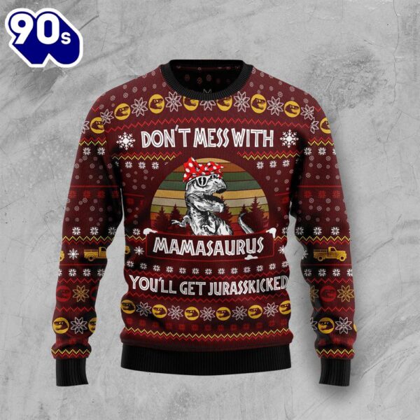 Christmas 2024  Don’t Mess With Dinosaur Mom Ugly Christmas Sweater