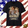 Drew Brees #9 New Orleans Saints Forever A Hall Of Famer Tribute T Shirt , Viral 2D Graphic Tee