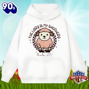 Easter Day With The Lord Is My Shepherd Shirt Holiday 2 Easter Day With The Lord Is My Shepherd Shirt Holiday