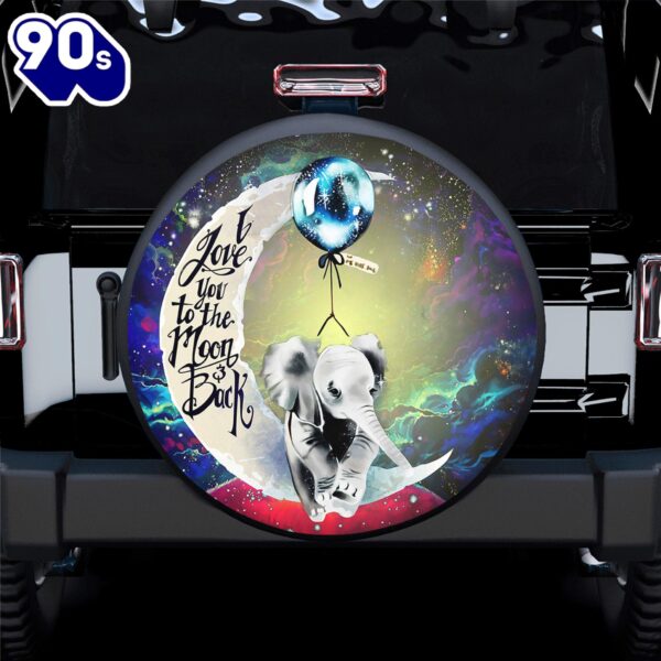 Elephant Love You To The Moon Galaxy Spare Tire Covers Gift For Campers