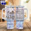 Christian Faith Over Fear Jesus Fact Customized Stanley Tumbler 40oz