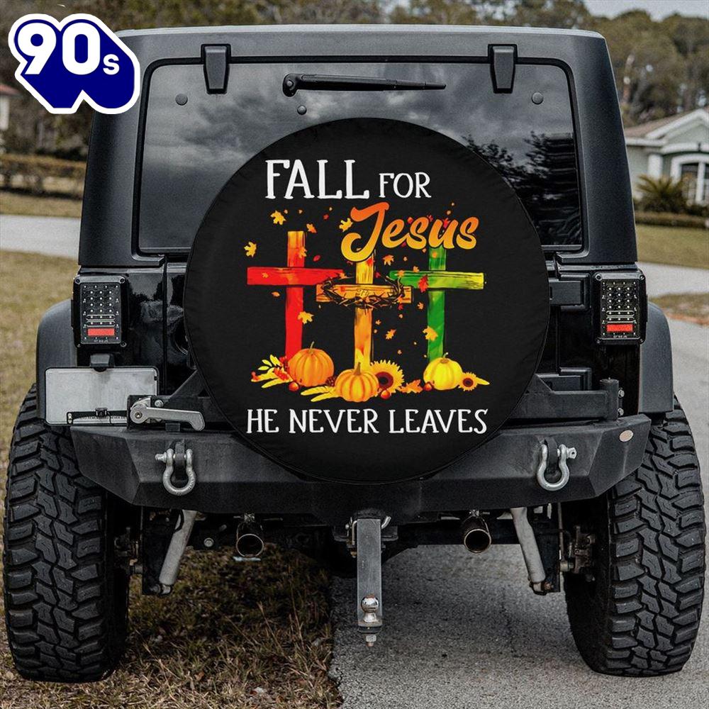 Fall For Jesus He Never Leaves - Spare Tire Cover - Cross Autumn Wheel Cover Autumn Pumpkin Sunflower Car Decor Fall For Jesus He Never Leaves - Spare Tire Cover - Cross Autumn Wheel Cover Autumn Pumpkin Sunflower Car Decor