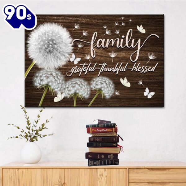 Family Grateful Thankful Blessed Wall Art Canvas, Dandelions Christian Wall Decor