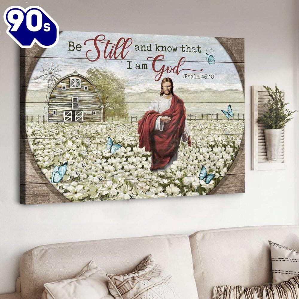 Flower Field Be Still And Know That I Am God Canvas Wall Art Poster Gift Christmas Flower Field Be Still And Know That I Am God Canvas Wall Art Poster Gift Christmas