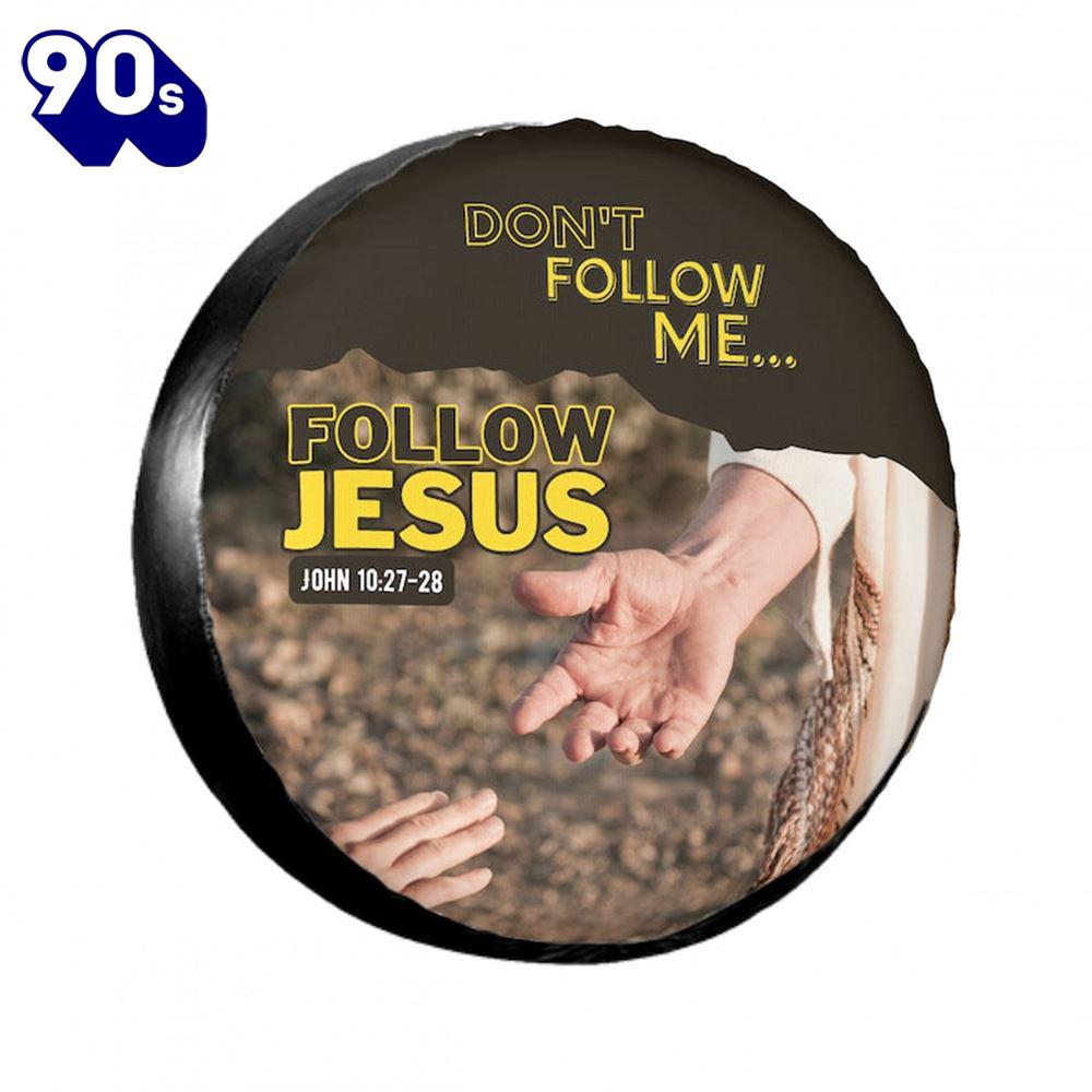 Follow Jesus Tire cover - Religious Christian Spare Tire Cover Car Decor Follow Jesus Tire cover - Religious Christian Spare Tire Cover Car Decor
