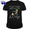 Forget Candy Just Give Me A Corgi Funny Halloween Zombie Dog T-Shirt  For Man And Women