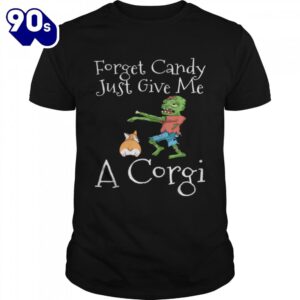 Forget Candy Just Give Me…