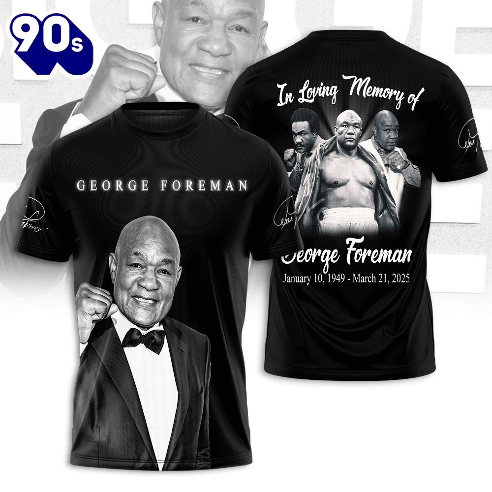 George Foreman 3D Apparel Gift For Fans Rock Music 3D Shirt George Foreman 3D Apparel Gift For Fans Rock Music 3D Shirt