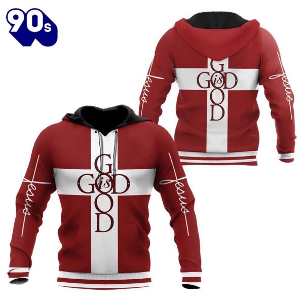 God Is Good God 3D Hoodie