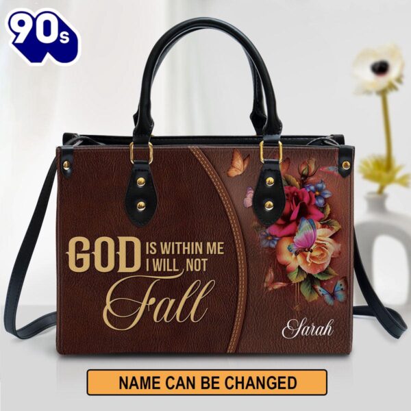 God Is Within Me I Will Not Fall Flower Personalized Leather Handbag, Christian Bags  Gift For Women Christmas