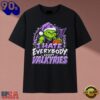 Golden State Valkyries I Hate Everybody Except Valkyries Grinch T Shirt, Viral 2D Graphic Tee