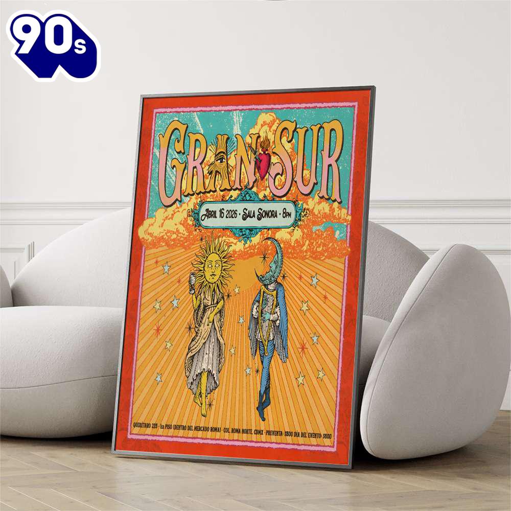 Gran Sur Apr 16 2026 Roma Norte Mexico City Poster Gran Sur Apr 16 2026 Roma Norte Mexico City Poster