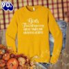Happy Hallothanksmas Gift Funny Girls Thanksgiving Great Times And Grateful Hearts Sweatshirt For Man And Women