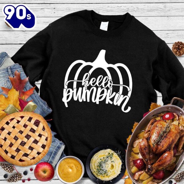 Happy Hallothanksmas Gift Funny Hello Pumpkin Sweatshirt For Man And Women