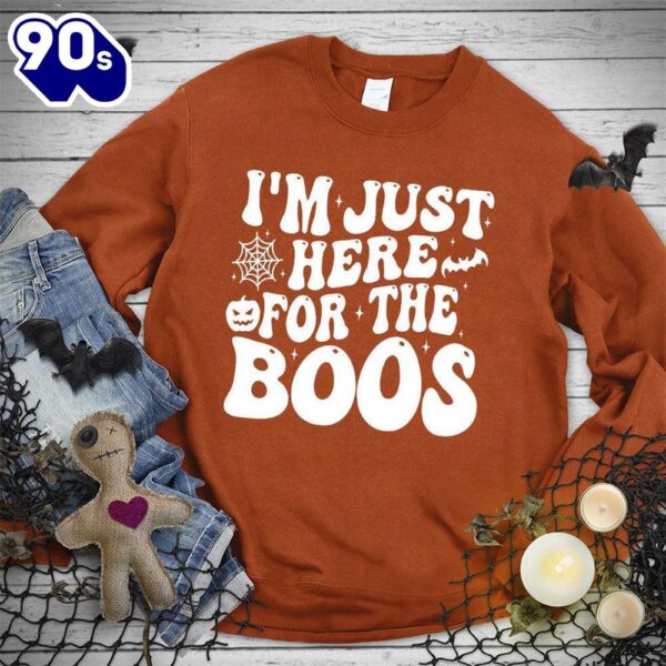 Happy Hallothanksmas Gift Funny I’m Just Here For The Boos Sweatshirt For Man And Women