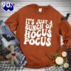 Happy Hallothanksmas Gift Funny It’s Just A Bunch Of Hocus Pocus Sweatshirt For Man And Women