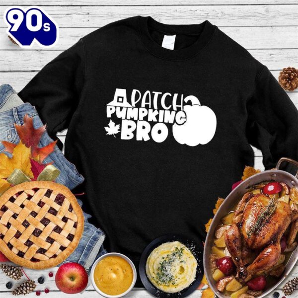 Happy Hallothanksmas Gift Funny Patch Pumpking Bro Sweatshirt For Man And Women