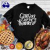 Happy Hallothanksmas Gift Funny Season Of Thanks Sweatshirt For Man And Women